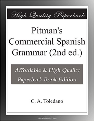 Pitman’s Commercial Spanish Grammar